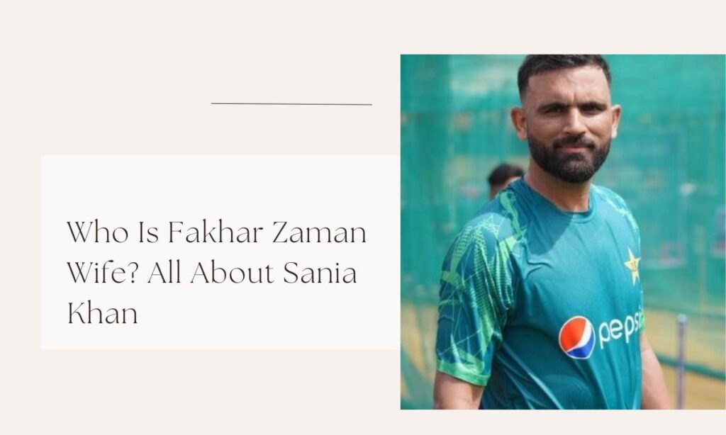fakhar zaman wife