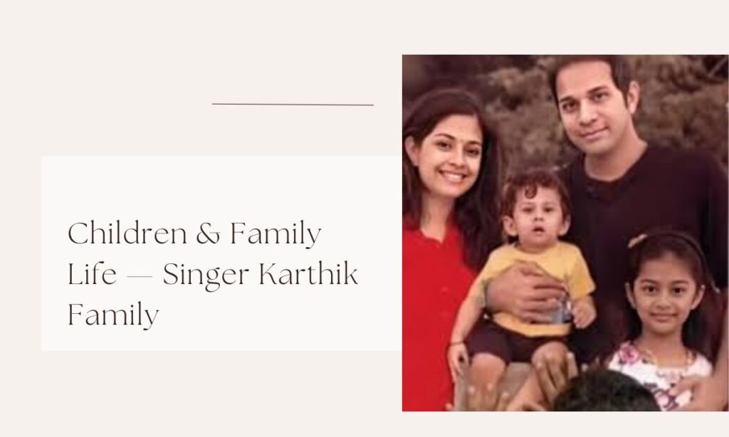 singer karthik wife