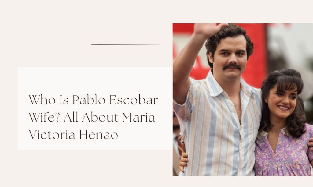 pablo escobar wife