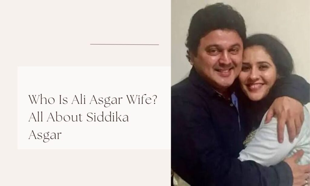 ali asgar wife