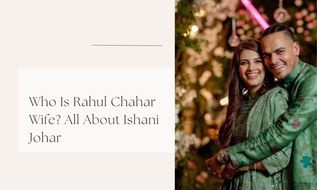 rahul chahar wife