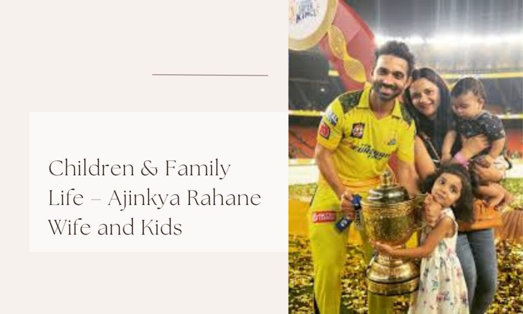 ajinkya rahane wife
