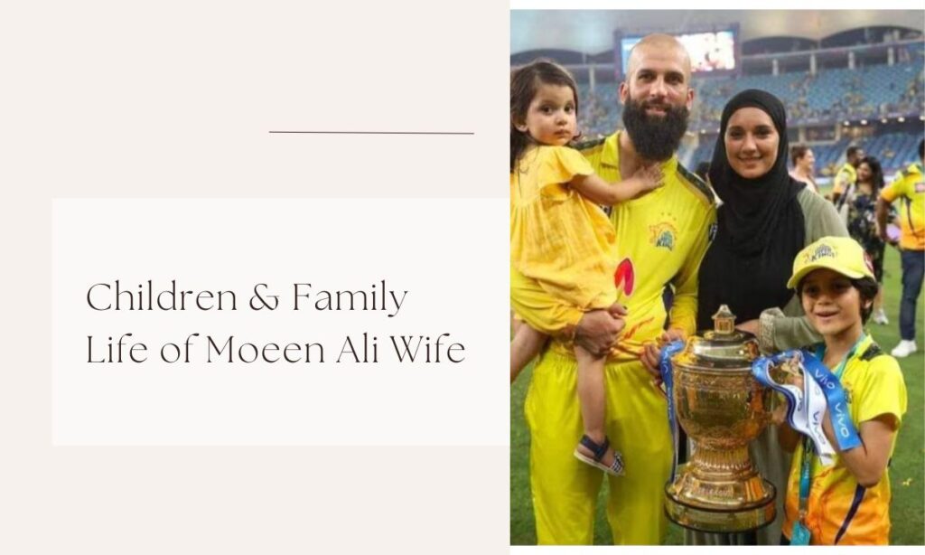 moeen ali wife