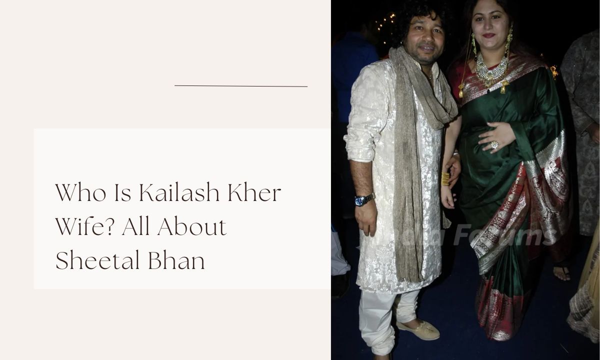kailash kher wife