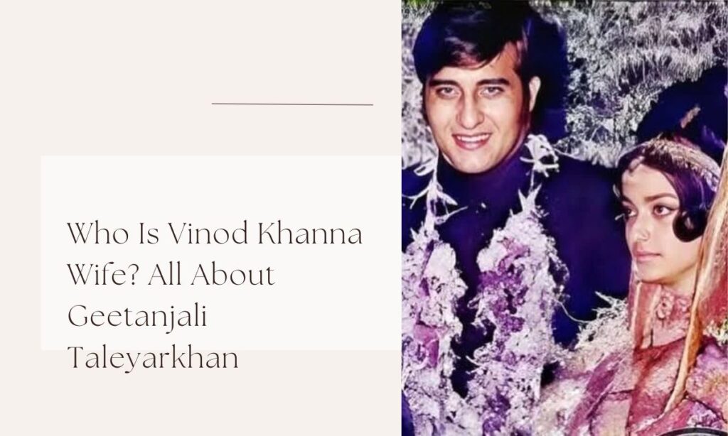 vinod khanna wife