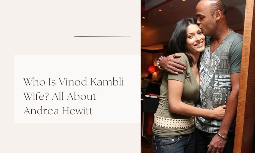 vinod kambli wife