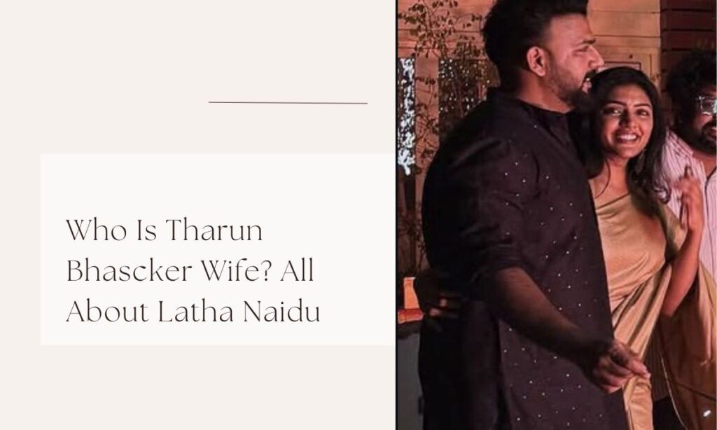 tharun bhascker wife