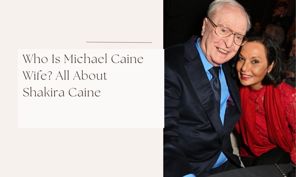 michael caine wife