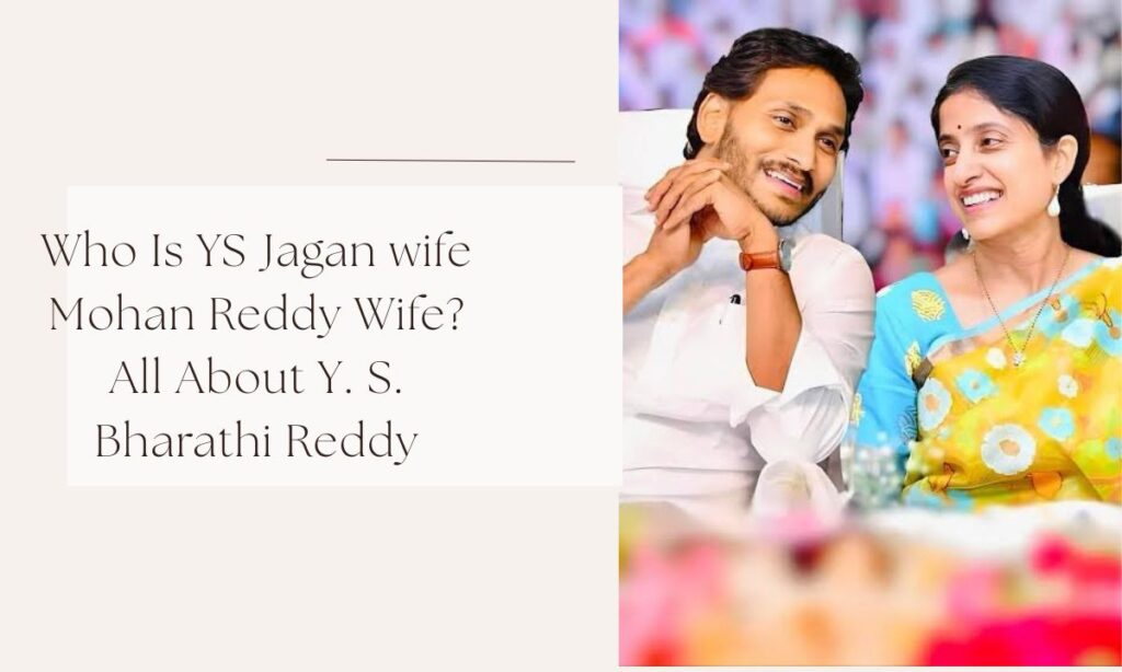 jagan wife
