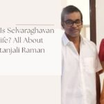 selvaraghavan wife