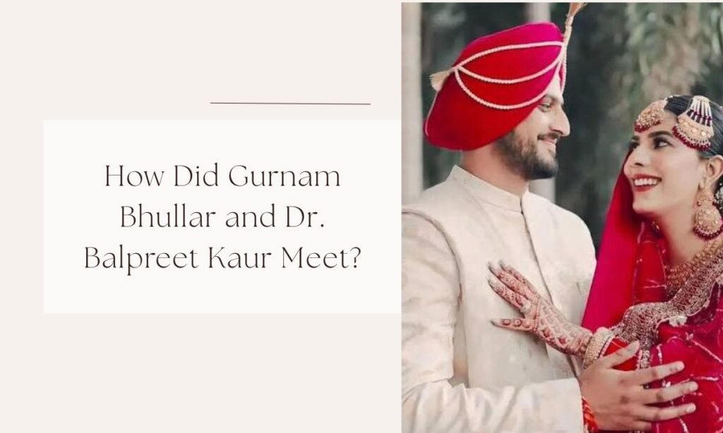 gurnam bhullar wife