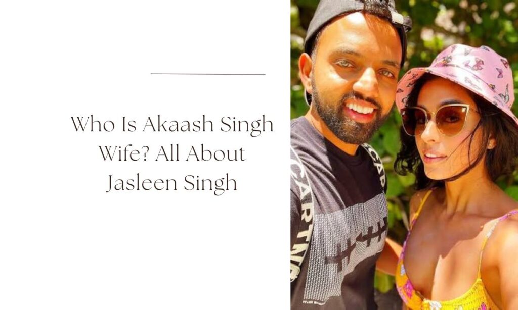 akaash singh wife