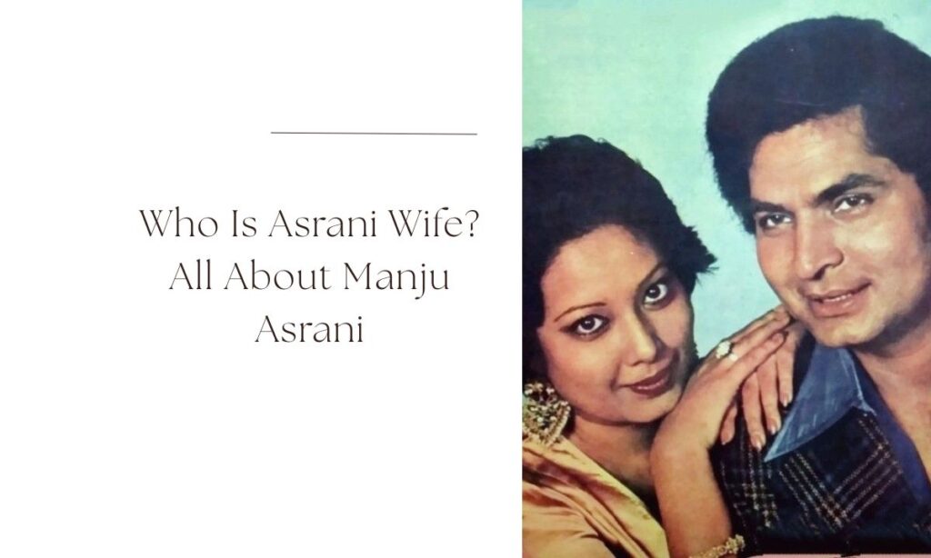 asrani wife