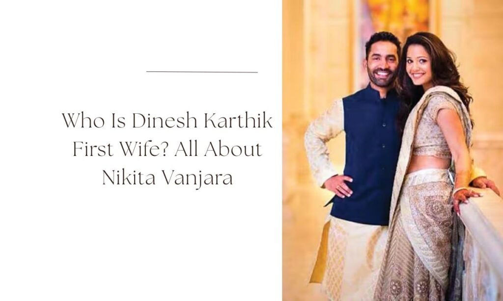 dinesh karthik first wife