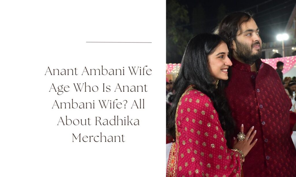 anant ambani wife age