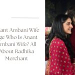 anant ambani wife age