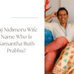 raj nidimoru wife name