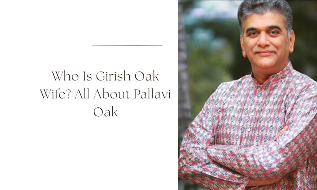 girish oak wife
