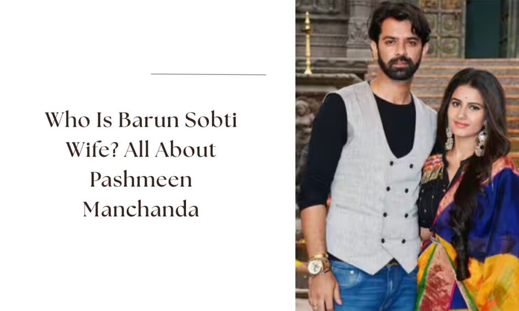 barun sobti wife