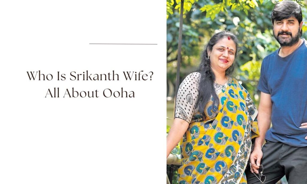 srikanth wife