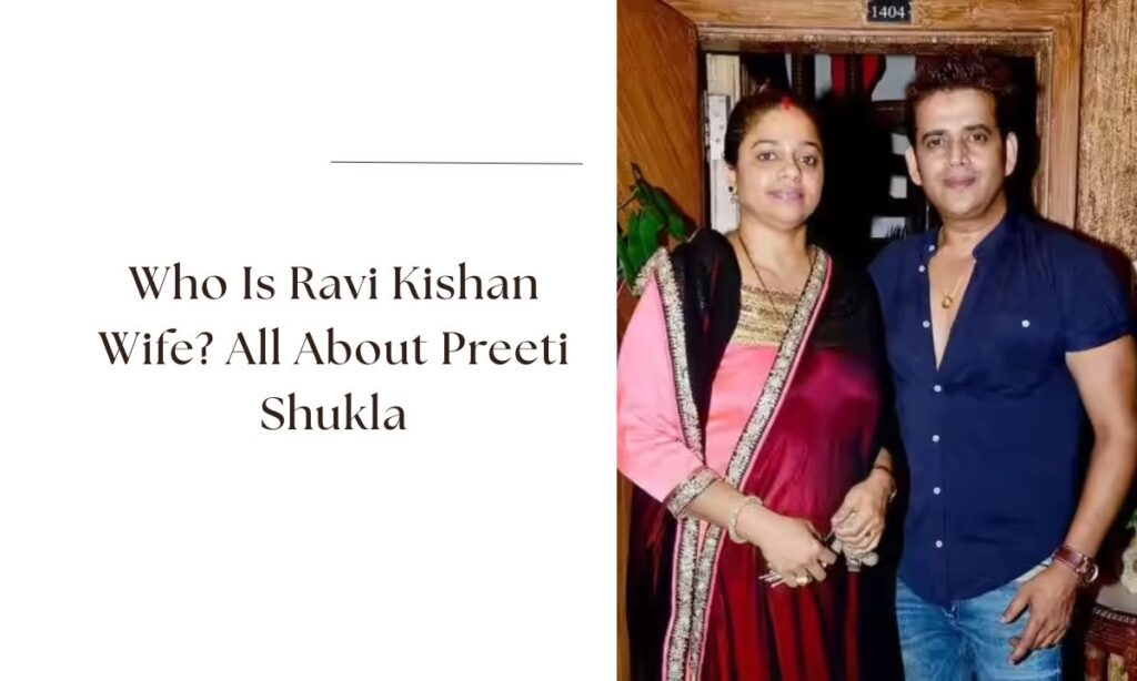 ravi kishan wife
