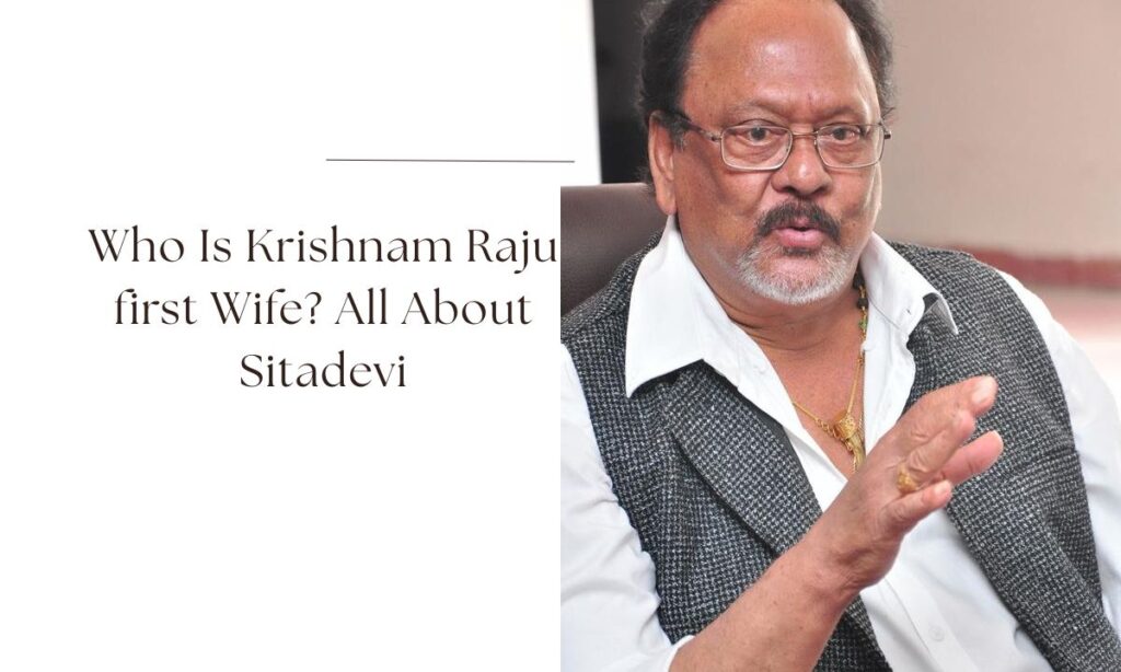 krishnam raju first wife