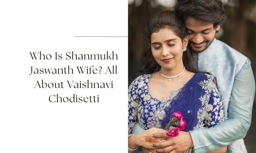 shanmukh jaswanth wife