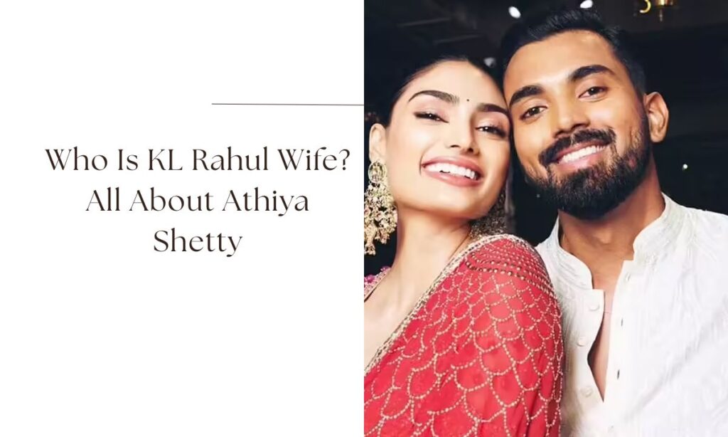 kl rahul wife