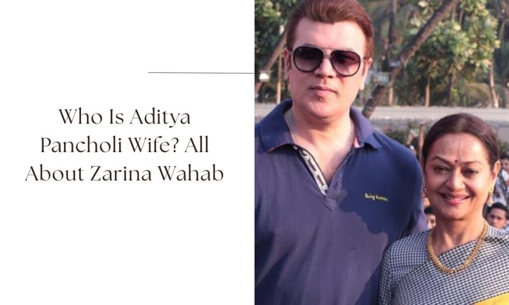 aditya pancholi wife