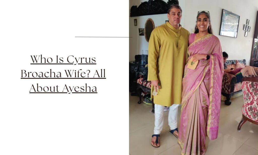 cyrus broacha wife