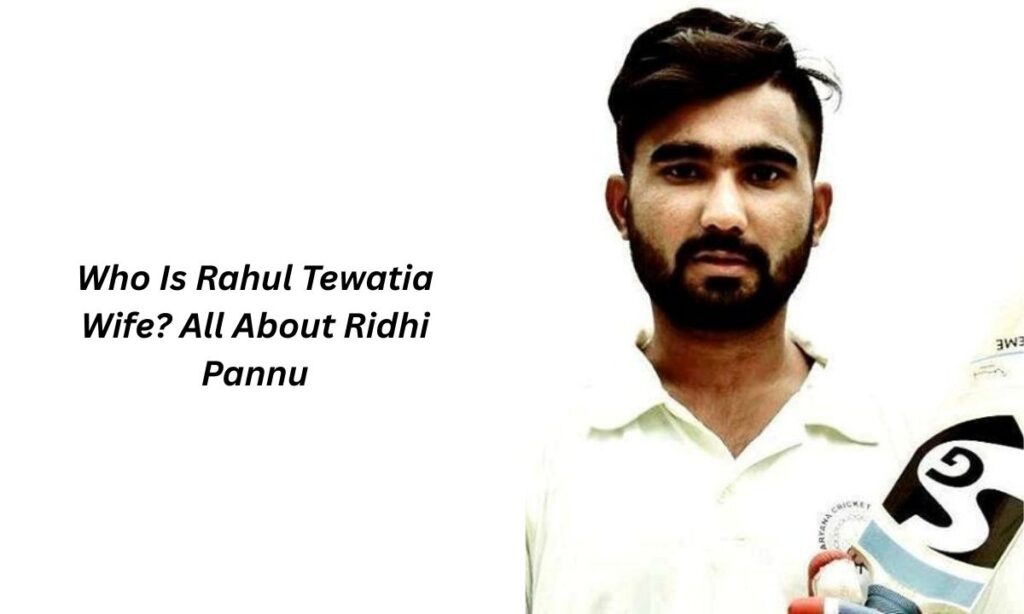 rahul tewatia wife