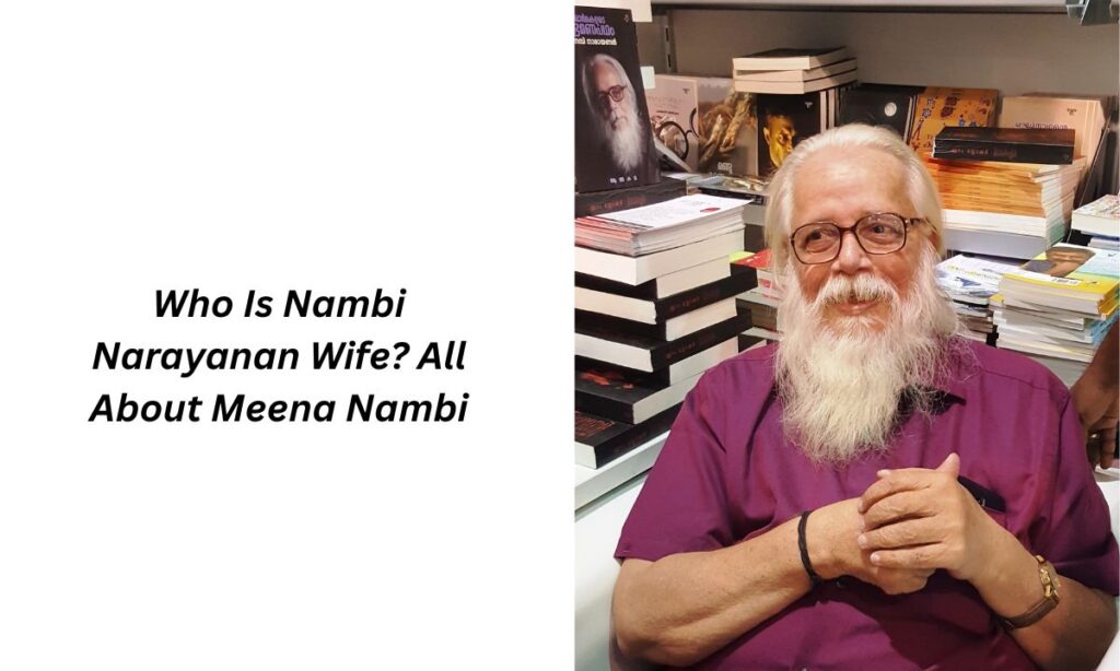 nambi narayanan wife