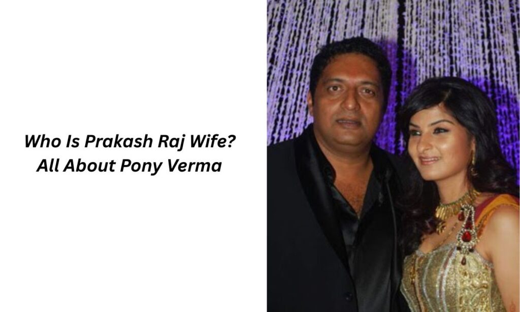 prakash raj wife