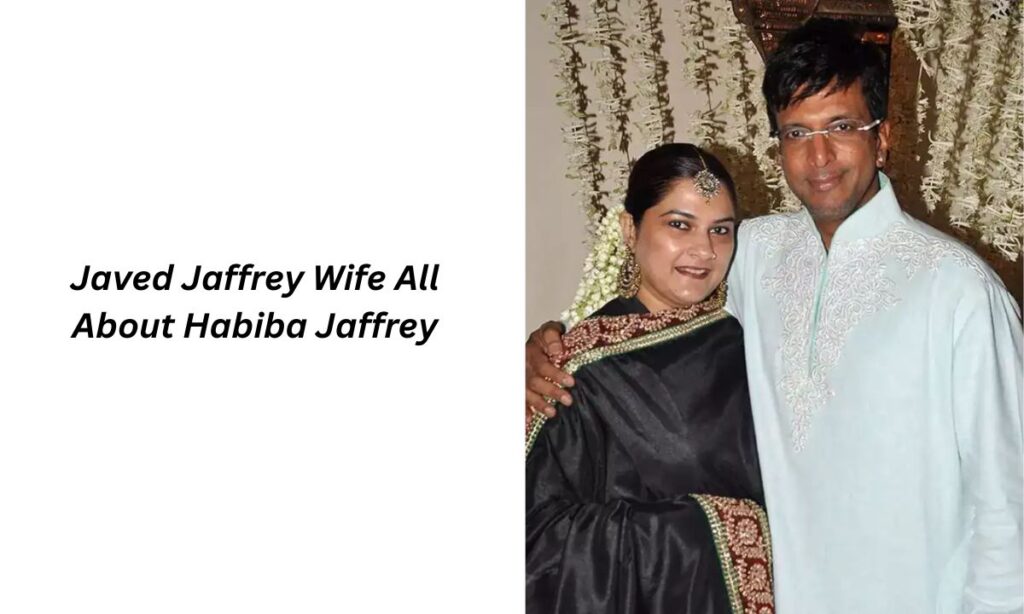 javed jaffrey wife